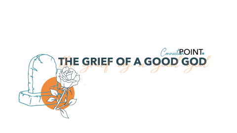 The Grief of a Good God