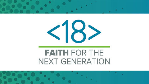 Faith For The Next Generation