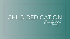child dedication 2023 main