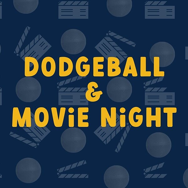 DL Dodgeball & Movie Night