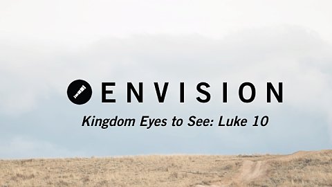 Kingdom Eyes to See
