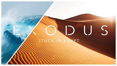 Stuck In Egypt