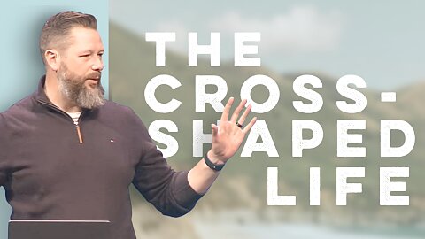 The Cross-Shaped Life | Hortonville