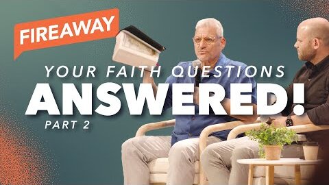 Q&A Sermon: Evangelism, Trusting God, and Heaven | Appleton | Part 2