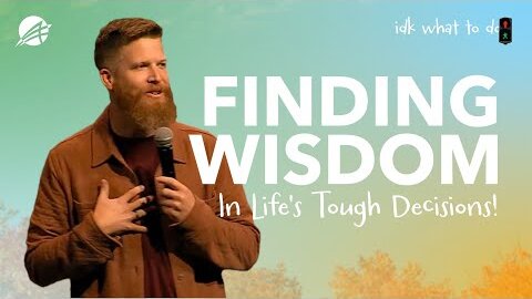 How to Make Wise Decisions with God’s Guidance | Ephesians 5 Sermon | Neenah