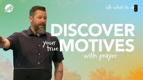 How Prayer Reveals Your Motives | Psalm 139 Sermon | Alliance Church Hortonville