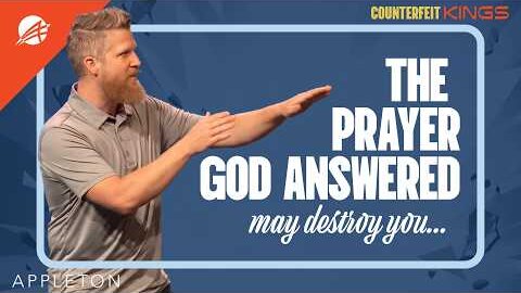 Why the Prayer God Answered May Be the One That Breaks You | Appleton