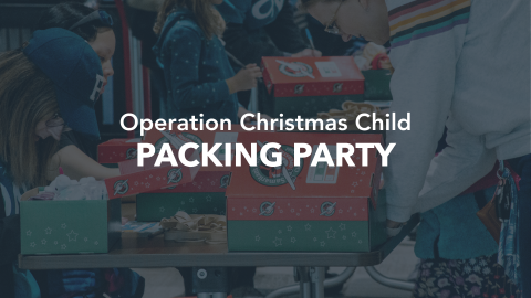 Operation Christmas Child Packing Party