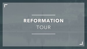 reformation tour