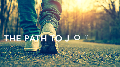 The Path to Joy